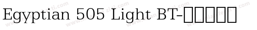 Egyptian 505 Light BT字体转换